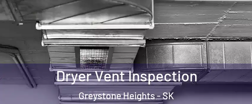  Dryer Vent Inspection Greystone Heights - SK
