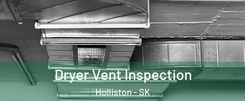  Dryer Vent Inspection Holliston - SK
