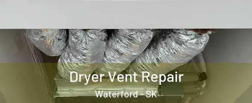  Dryer Vent Repair Waterford - SK