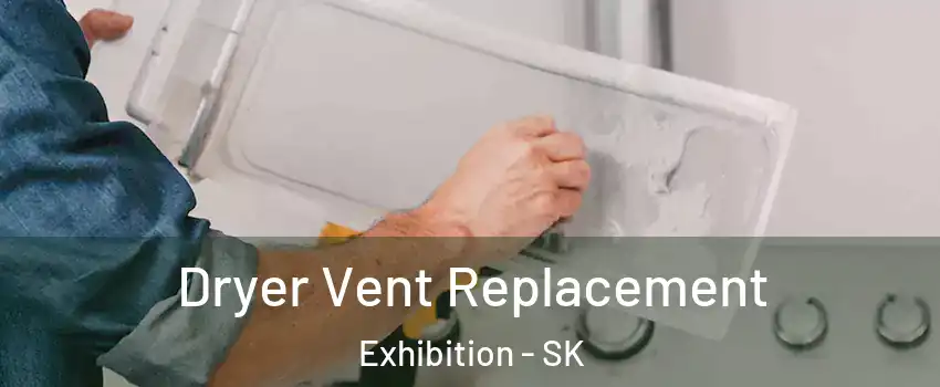  Dryer Vent Replacement Exhibition - SK