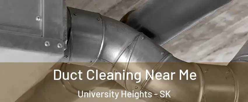  Duct Cleaning Near Me University Heights - SK