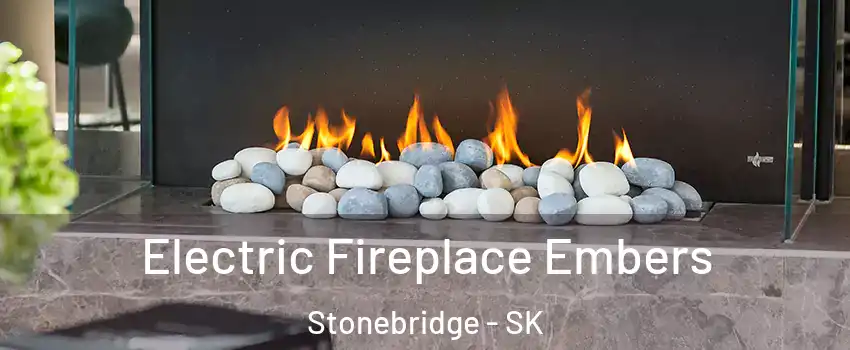  Electric Fireplace Embers Stonebridge - SK