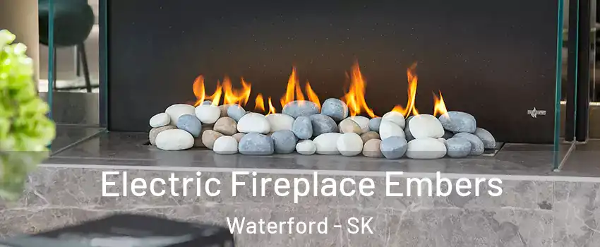  Electric Fireplace Embers Waterford - SK