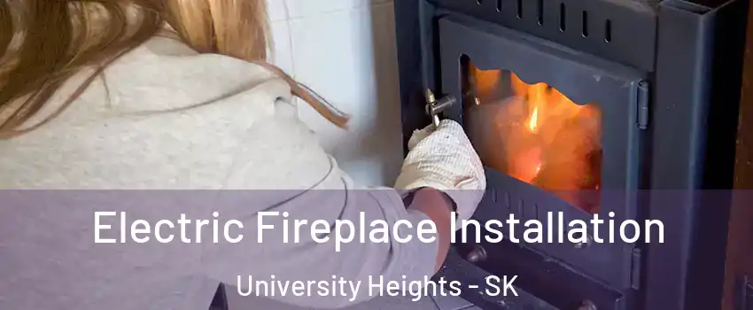  Electric Fireplace Installation University Heights - SK