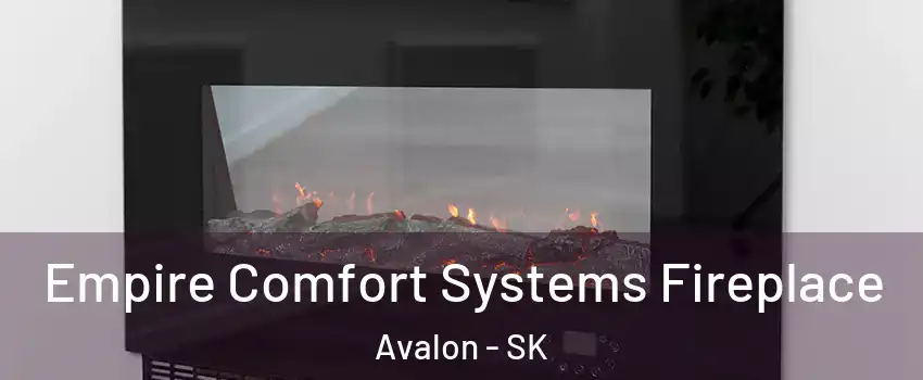 Empire Comfort Systems Fireplace Avalon - SK