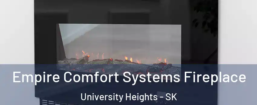 Empire Comfort Systems Fireplace University Heights - SK