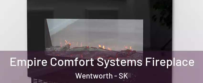 Empire Comfort Systems Fireplace Wentworth - SK