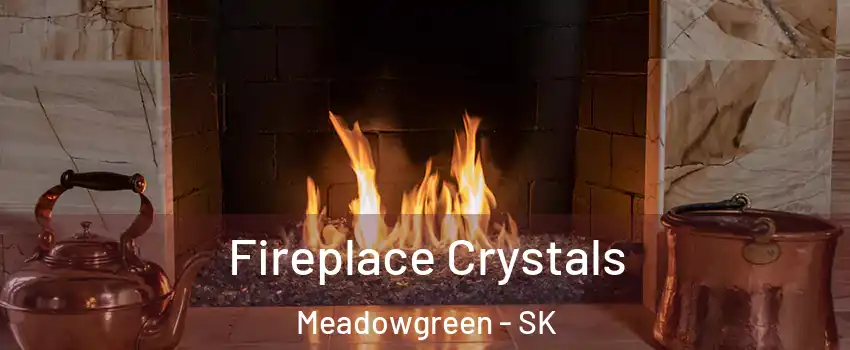  Fireplace Crystals Meadowgreen - SK