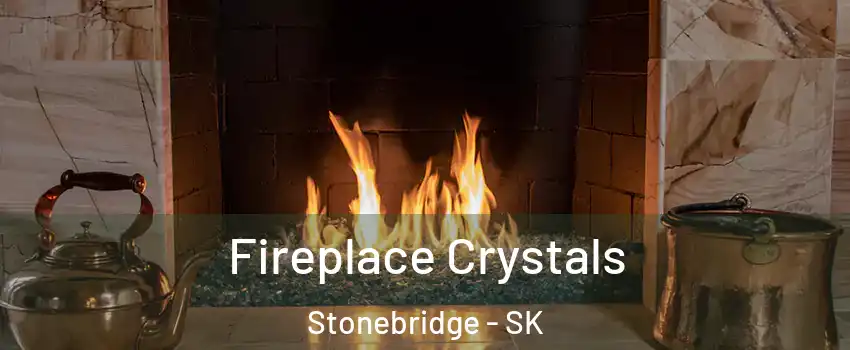  Fireplace Crystals Stonebridge - SK