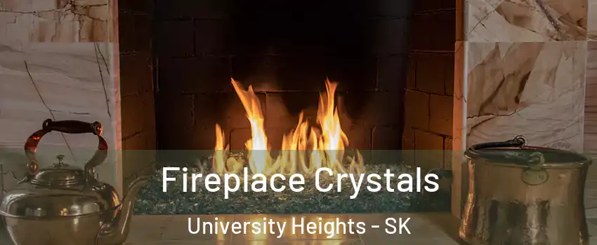  Fireplace Crystals University Heights - SK