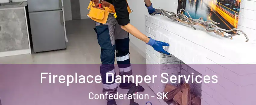 Fireplace Damper Services Confederation - SK