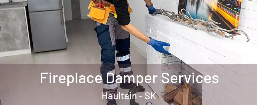  Fireplace Damper Services Haultain - SK
