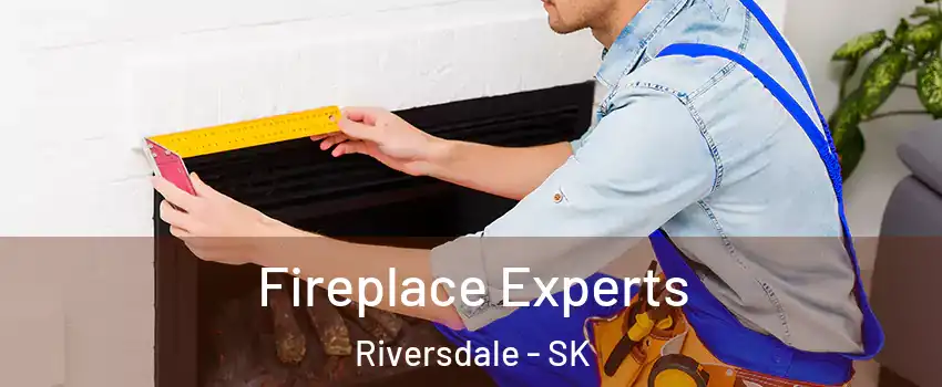 Fireplace Experts Riversdale - SK
