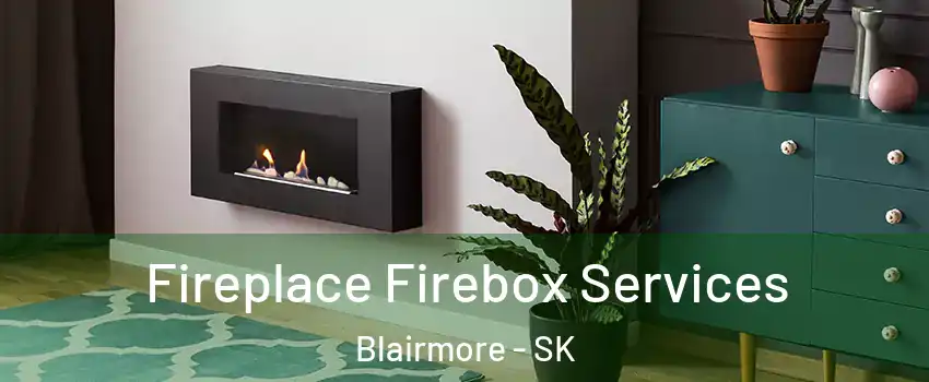  Fireplace Firebox Services Blairmore - SK