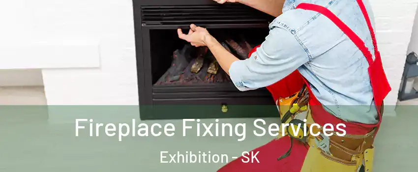  Fireplace Fixing Services Exhibition - SK