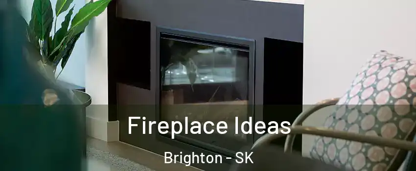  Fireplace Ideas Brighton - SK