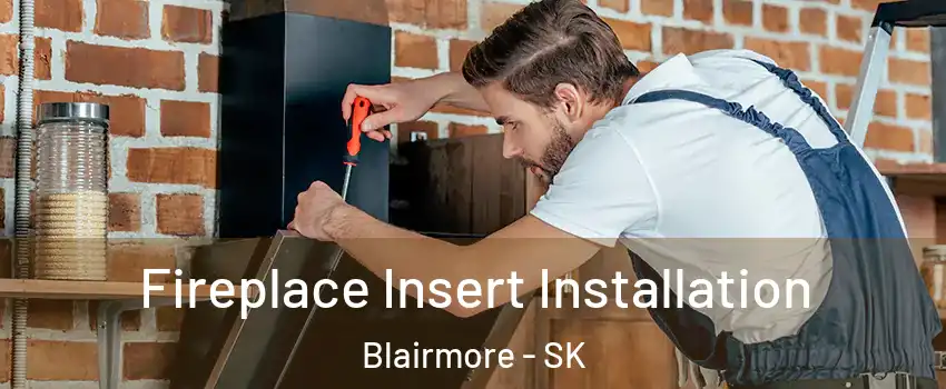  Fireplace Insert Installation Blairmore - SK