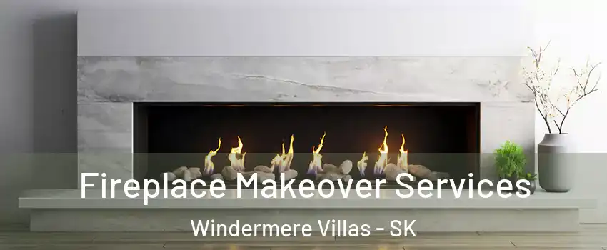 Fireplace Makeover Services Windermere Villas - SK