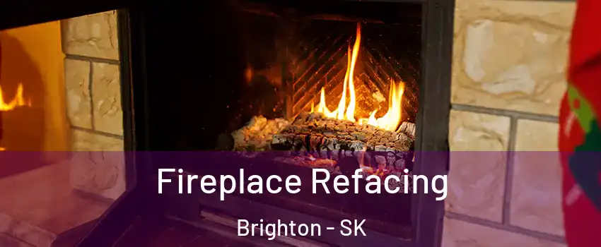  Fireplace Refacing Brighton - SK