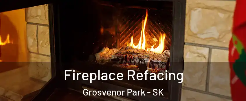  Fireplace Refacing Grosvenor Park - SK