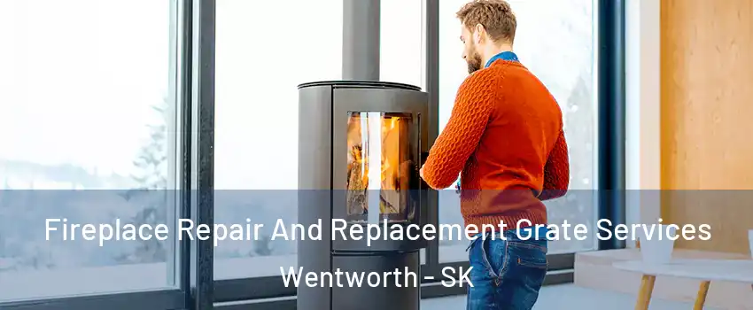  Fireplace Repair And Replacement Grate Services Wentworth - SK
