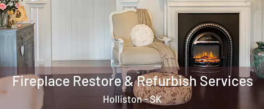 Fireplace Restore & Refurbish Services Holliston - SK
