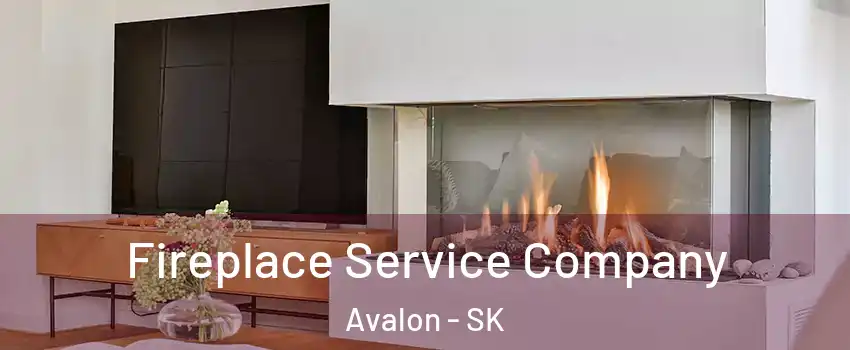  Fireplace Service Company Avalon - SK