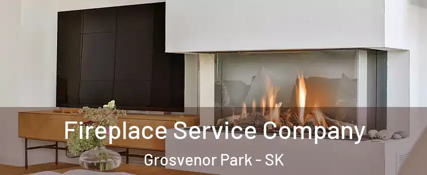 Fireplace Service Company Grosvenor Park - SK