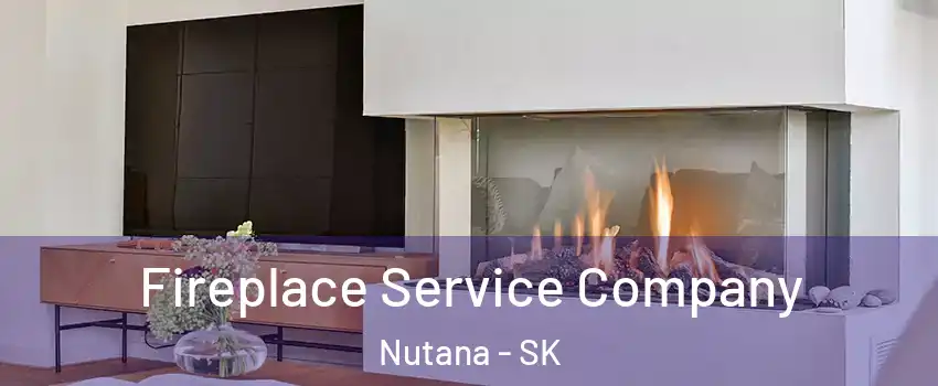 Fireplace Service Company Nutana - SK