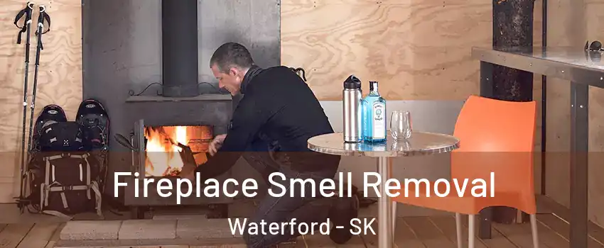  Fireplace Smell Removal Waterford - SK