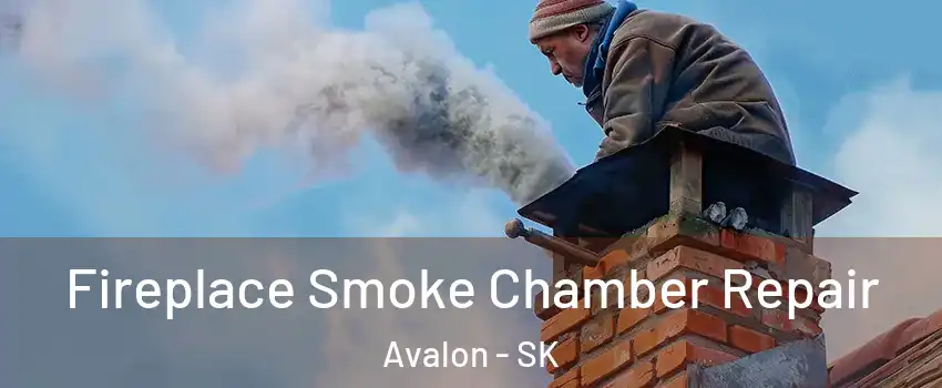  Fireplace Smoke Chamber Repair Avalon - SK