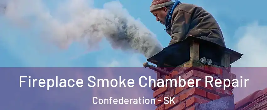  Fireplace Smoke Chamber Repair Confederation - SK