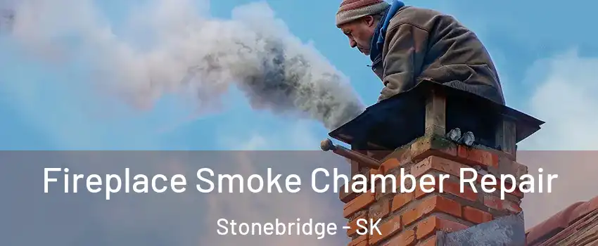  Fireplace Smoke Chamber Repair Stonebridge - SK