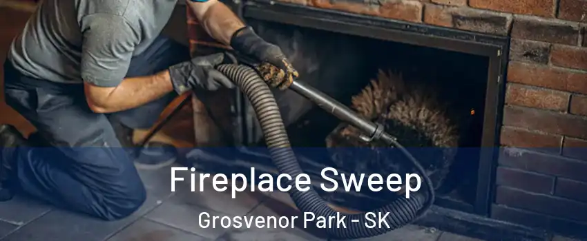 Fireplace Sweep Grosvenor Park - SK