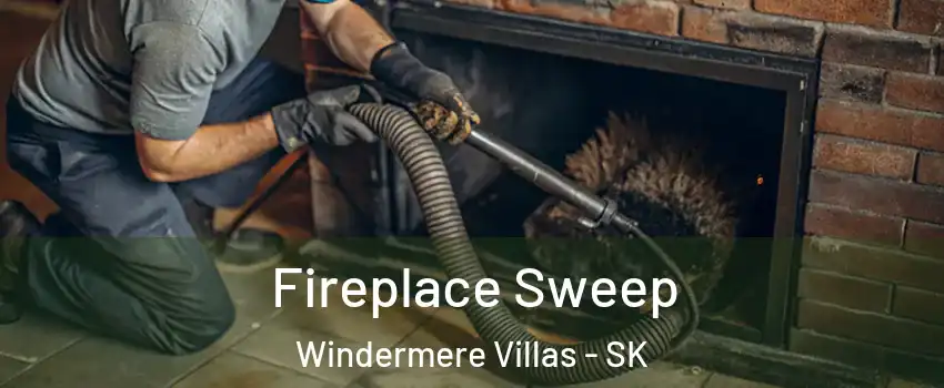  Fireplace Sweep Windermere Villas - SK