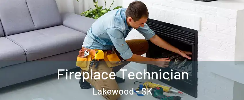 Fireplace Technician Lakewood - SK