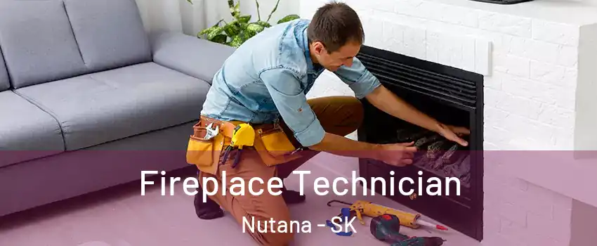 Fireplace Technician Nutana - SK