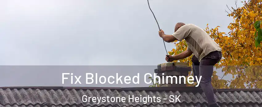  Fix Blocked Chimney Greystone Heights - SK