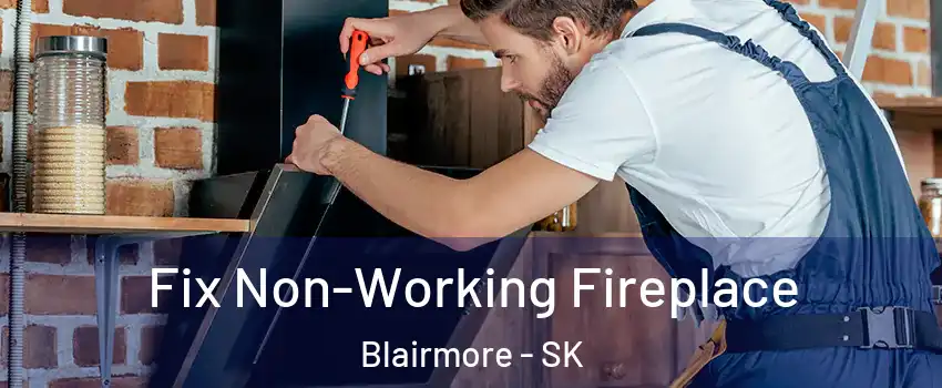 Fix Non-Working Fireplace Blairmore - SK