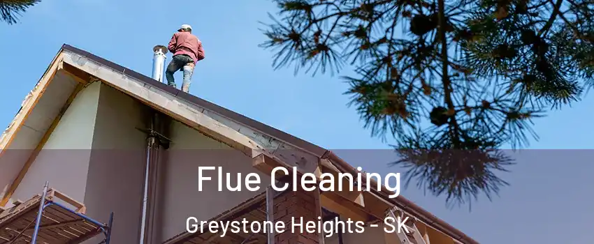  Flue Cleaning Greystone Heights - SK