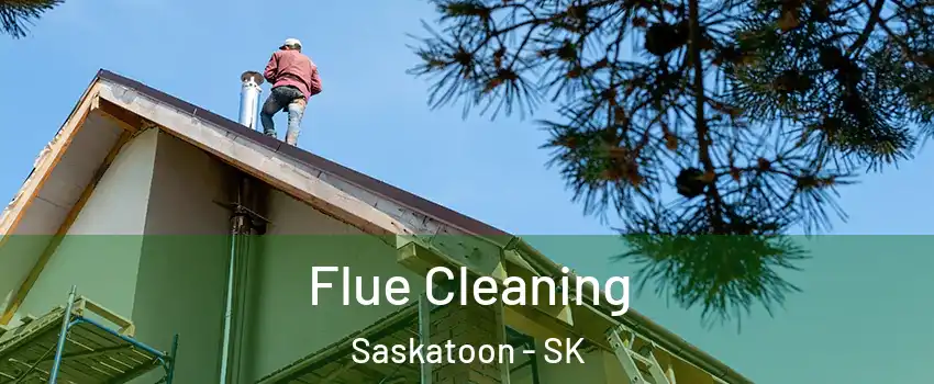  Flue Cleaning Saskatoon - SK