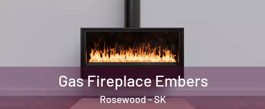  Gas Fireplace Embers Rosewood - SK