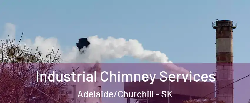  Industrial Chimney Services Adelaide/Churchill - SK