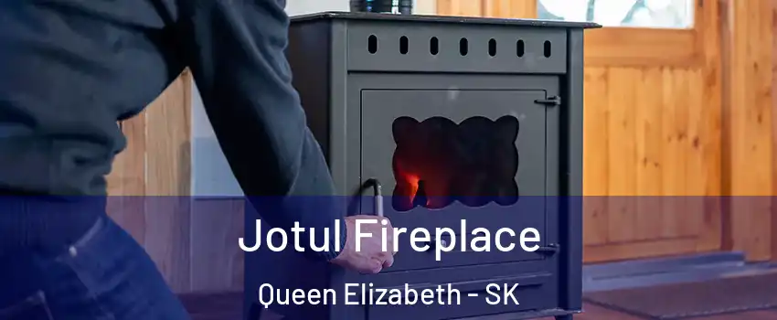  Jotul Fireplace Queen Elizabeth - SK