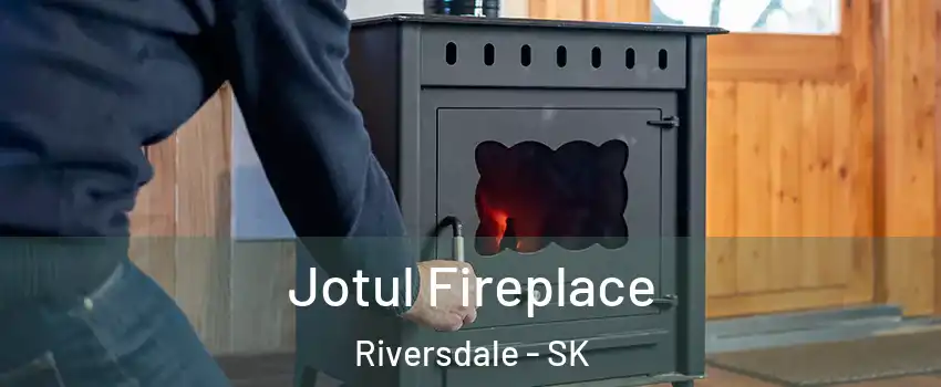  Jotul Fireplace Riversdale - SK