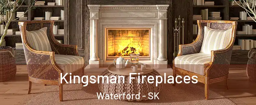  Kingsman Fireplaces Waterford - SK