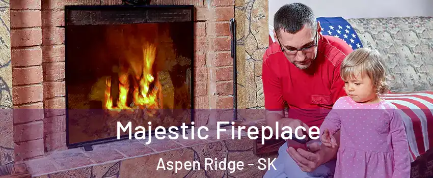  Majestic Fireplace Aspen Ridge - SK