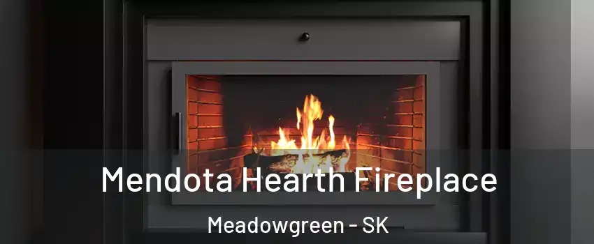 Mendota Hearth Fireplace Meadowgreen - SK