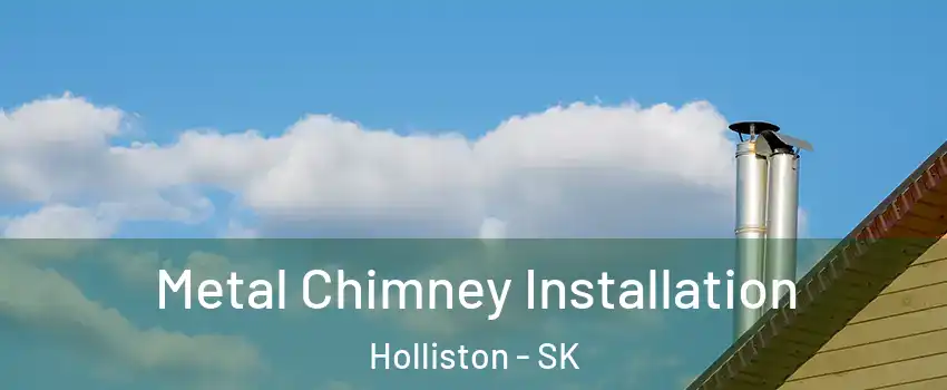  Metal Chimney Installation Holliston - SK