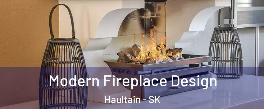  Modern Fireplace Design Haultain - SK